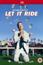 Watch Let It Ride Gomovies