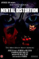 Watch Mental Distortion Gomovies