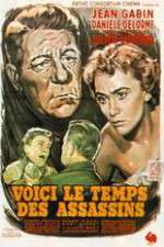 Watch Voici le temps des assassins... Gomovies