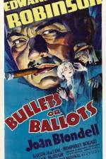 Watch Bullets or Ballots Gomovies