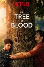 Watch The Tree of Blood Gomovies