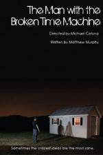 Watch The Man with the Broken Time Machine Gomovies