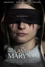 Watch The Last Thing Mary Saw Gomovies
