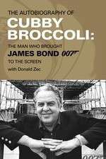 Watch Cubby Broccoli: The Man Behind Bond Gomovies