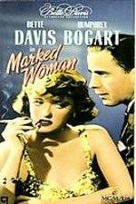 Watch Marked Woman Gomovies
