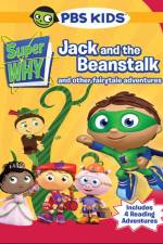 Watch Super Why!: Jack and the Beanstalk & Other Story Book Adventures Gomovies