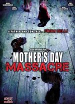 Watch Mother's Day Massacre Gomovies