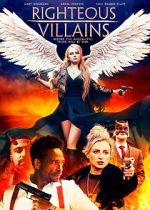 Watch Righteous Villains Gomovies