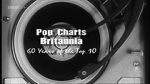 Watch Pop Charts Britannia: 60 Years of the Top 10 Gomovies