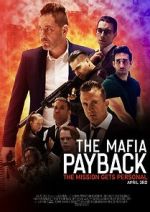 Watch The Mafia: Payback (Short 2019) Gomovies