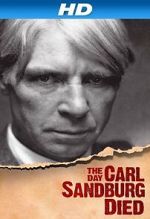 Watch The Day Carl Sandburg Died Gomovies