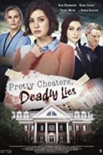 Watch Pretty Cheaters, Deadly Lies Gomovies