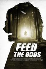 Watch Feed the Gods Gomovies
