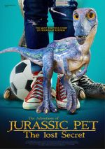 Watch The Adventures of Jurassic Pet: The Lost Secret Gomovies