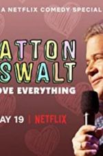 Watch Patton Oswalt: I Love Everything Gomovies