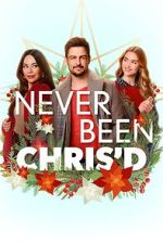 Watch Never Been Chris\'d Gomovies