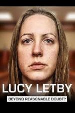 Watch Lucy Letby: Beyond Reasonable Doubt? Gomovies