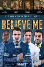Watch Believe Me Gomovies