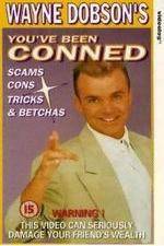 Watch Wayne Dobson - Youve Been Conned Gomovies