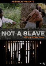 Watch Not a Slave Gomovies