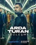 Watch Arda Turan: Confrontation Gomovies