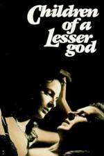Watch Children of a Lesser God Gomovies