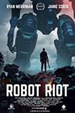 Watch Robot Riot Gomovies