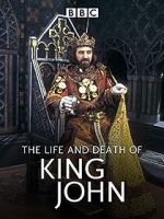 Watch The Life and Death of King John Gomovies