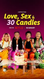 Watch Love, Sex and 30 Candles Gomovies