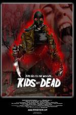 Watch Kids Go to the Woods Kids Get Dead Gomovies