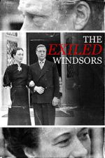 Watch The Exiled Windsors Gomovies