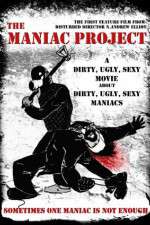 Watch The Maniac Project Gomovies