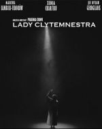 Watch Lady Clytemnestra (Short 2023) Gomovies