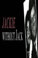 Watch Jackie Without Jack Gomovies
