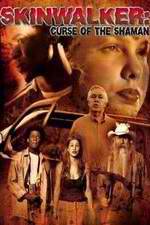 Watch Skinwalker: Curse of the Shaman Gomovies