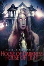 Watch Andrea Perron: House of Darkness House of Light Gomovies