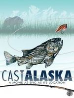 Watch Cast Alaska Gomovies