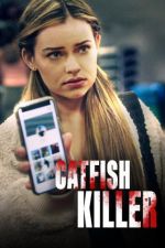 Watch Catfish Killer Gomovies