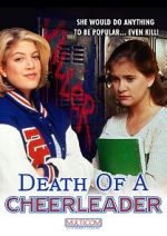 Watch Death of a Cheerleader Gomovies