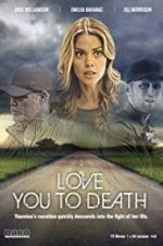 Watch Love You to Death Gomovies