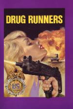 Watch Drug Runners Gomovies