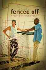 Watch Fenced Off Gomovies