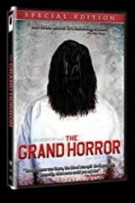 Watch The Grand Horror Gomovies