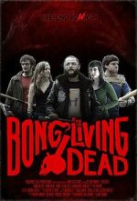 Watch Bong of the Living Dead Gomovies
