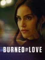 Watch Burned by Love Gomovies