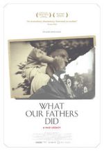 Watch What Our Fathers Did: A Nazi Legacy Gomovies