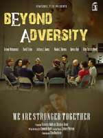 Watch Beyond Adversity Gomovies