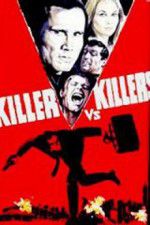 Watch Killer vs Killers Gomovies
