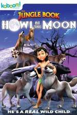 Watch The Jungle Book: Howl at the Moon Gomovies