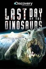 Watch Last Day of the Dinosaurs Gomovies